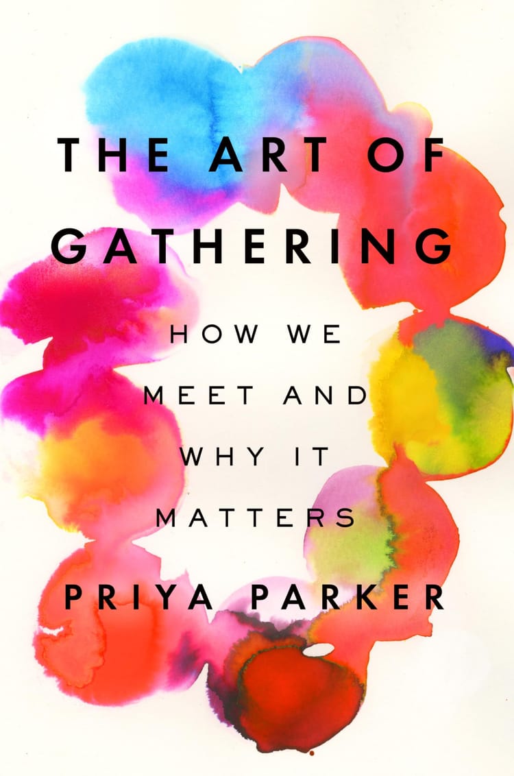 the art of gathering